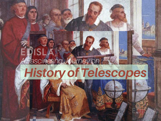 A Fascinating Journey Through the History of Telescopes