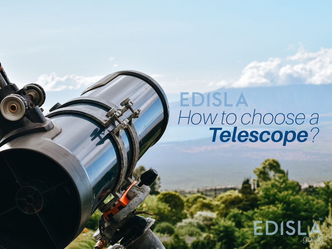 How to choose a Telescope? Ultimate beginner guide from EDISLA